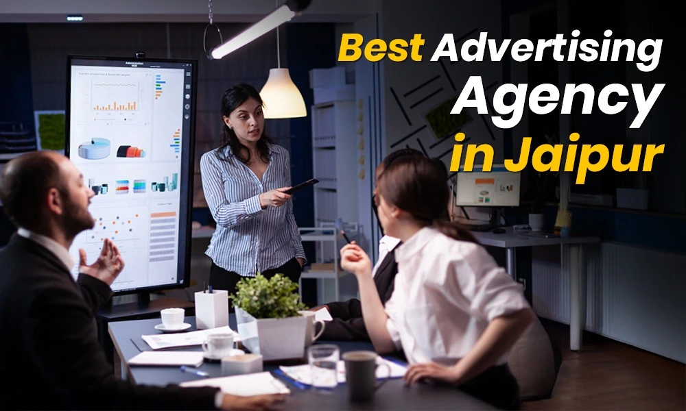 Best Advertising Agency in Jaipur
